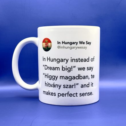 Higgy magadban te hitvány sz(*)r